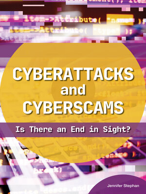 cover image of Cyberattacks and Cyberscams